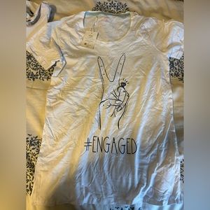 Engaged Tshirt